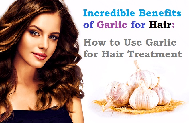 Benefits of garlic for hair